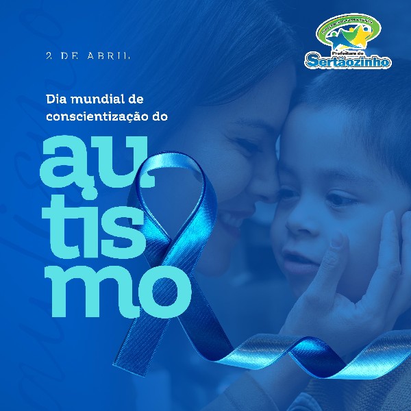 #Autismo "02/4  Dia Mundial de Conscientização Sobre o Autismo 
