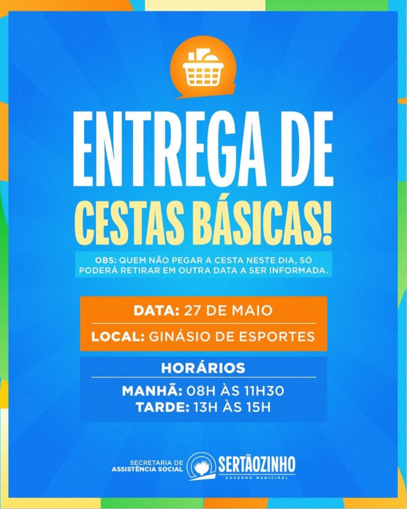 Prefeitura de Sertãozinho Anuncia Entrega de Cestas Básicas