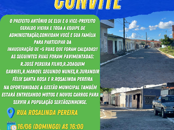 CONVITE- Inauguração de calçamentos, mais entrega de carros e motos à população