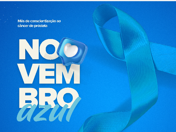 Novembro Azul: mês mundial de combate ao câncer de próstata 